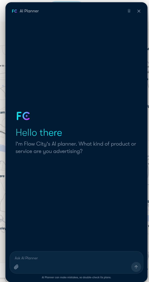 Flow City AI Planner welcome screen: “Hello there. I'm Flow City's AI planner. What kind of product or service are you advertising?”